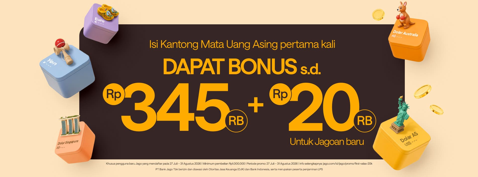 Terbatas untuk 1000 orang pertama! Cashback 0.2% + tambahan Rp20.000 untuk pembelian Mata Uang Asing pertamamu.