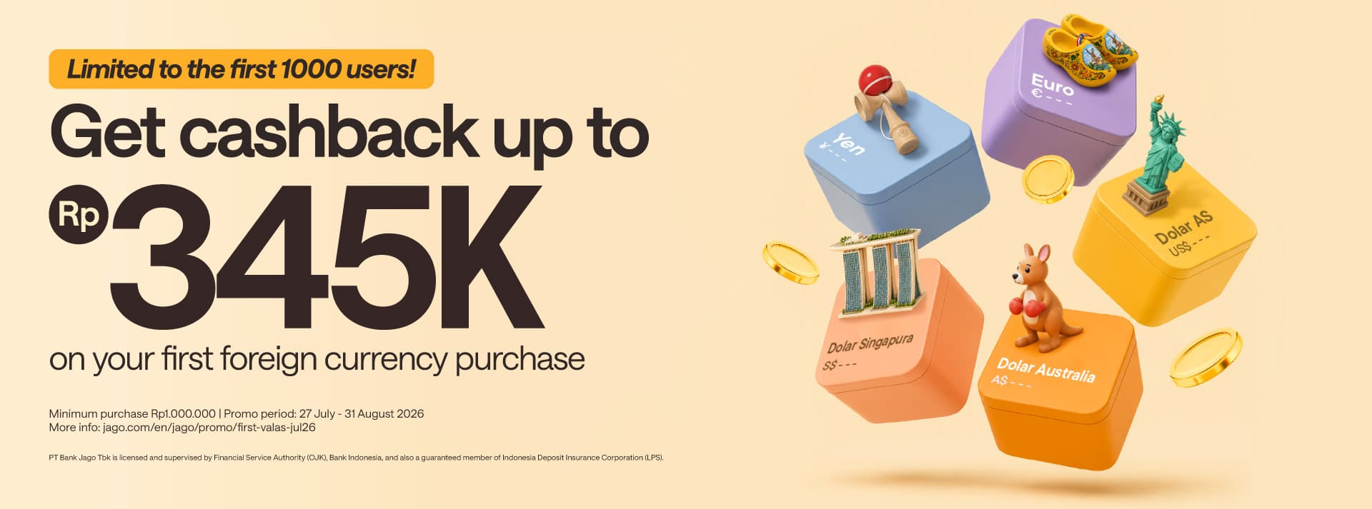 Limited to the first 1000 users! Get 0.2% cashback + extra Rp20,000 on your first foreign currency purchase.