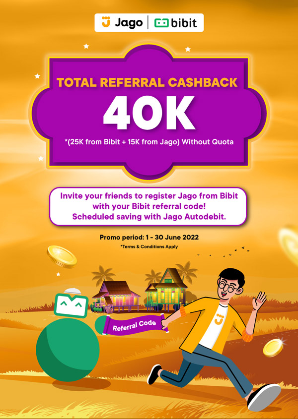 Jago x Bibit Total Referral Cashback 40K without quota