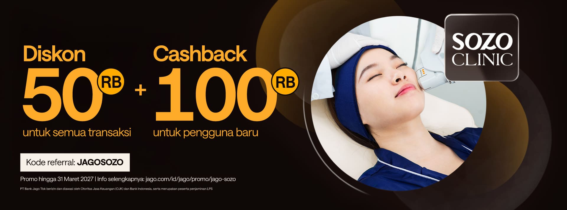 Diskon Rp50.000 & cashback hingga Rp100.000 di Sozo Skin Clinic