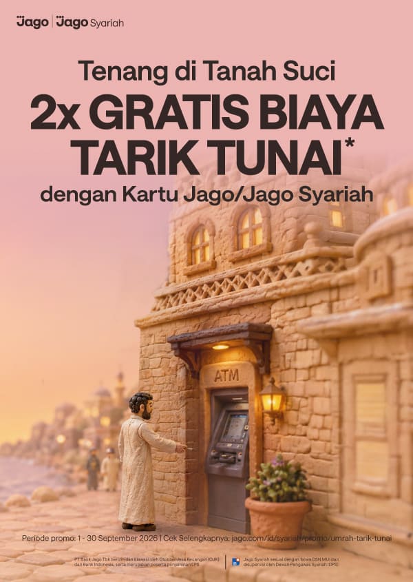 Gratis biaya tarik tunai di ATM Arab Saudi menggunakan Kartu Jago/Jago Syariah