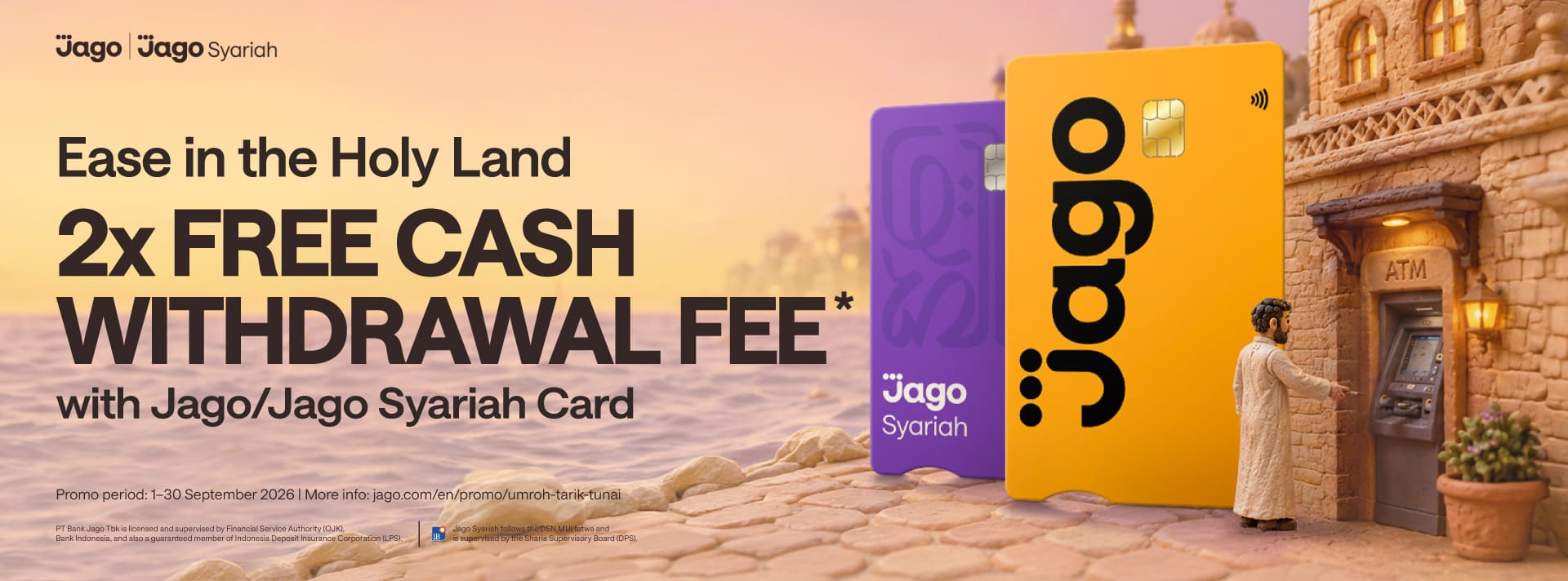 FREE CASH WITHDRAWAL FEE at ATMs in Saudi Arabia using Jago/Jago Syariah Card