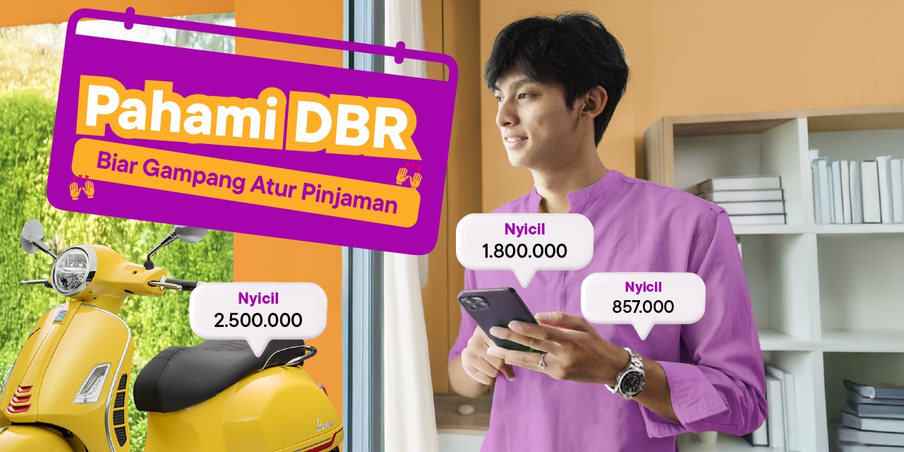 Pahami DBR, Biar Gampang Atur Pinjaman