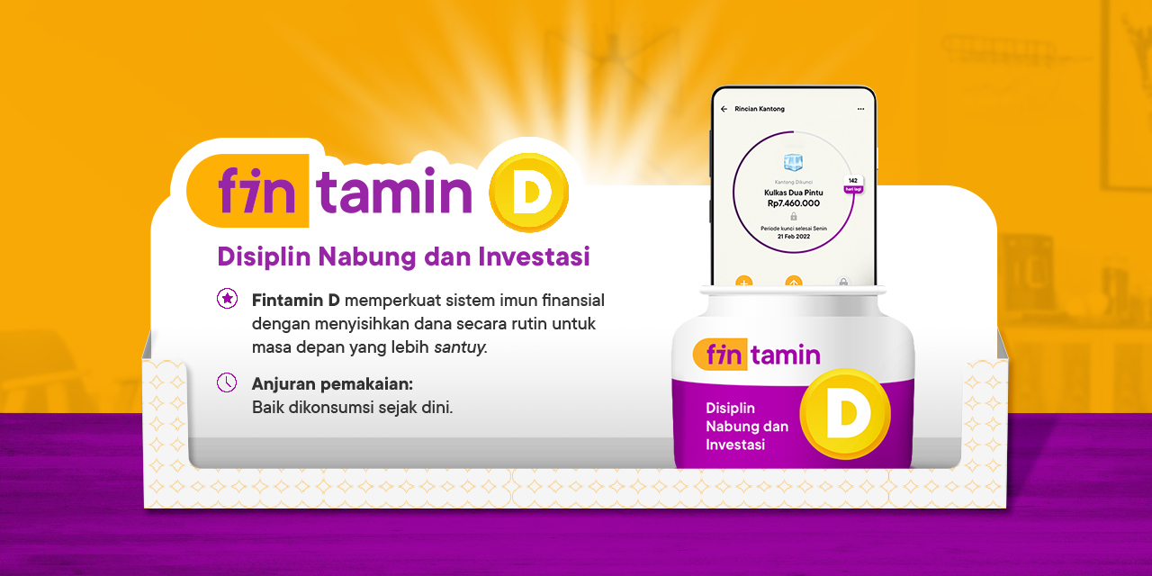 Konsumsi Fintamin D: Perkuat Imun Finansial Agar Makin Sehat