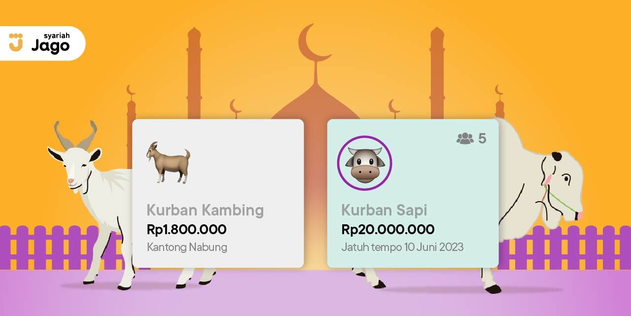 Mau Nabung dan Patungan Hewan Kurban? Bisa Dua-duanya di Jago Syariah