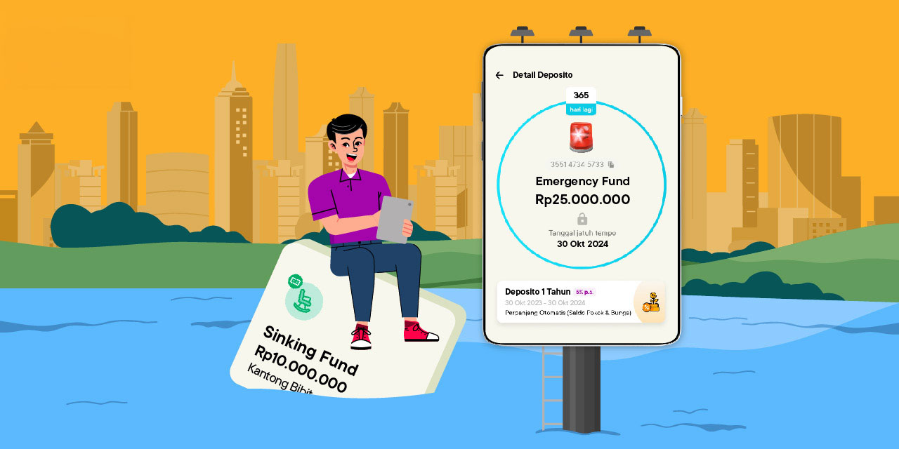menabung emergency fund dan sinking fund di deposito bank jago dan ekosistem digital jago di kantong reksa dana bibit