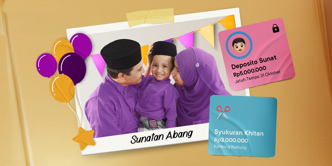 Sunat Lancar, Hati Tenang: Cara Siapkan Tabungan Buat Jagoan Kecilmu