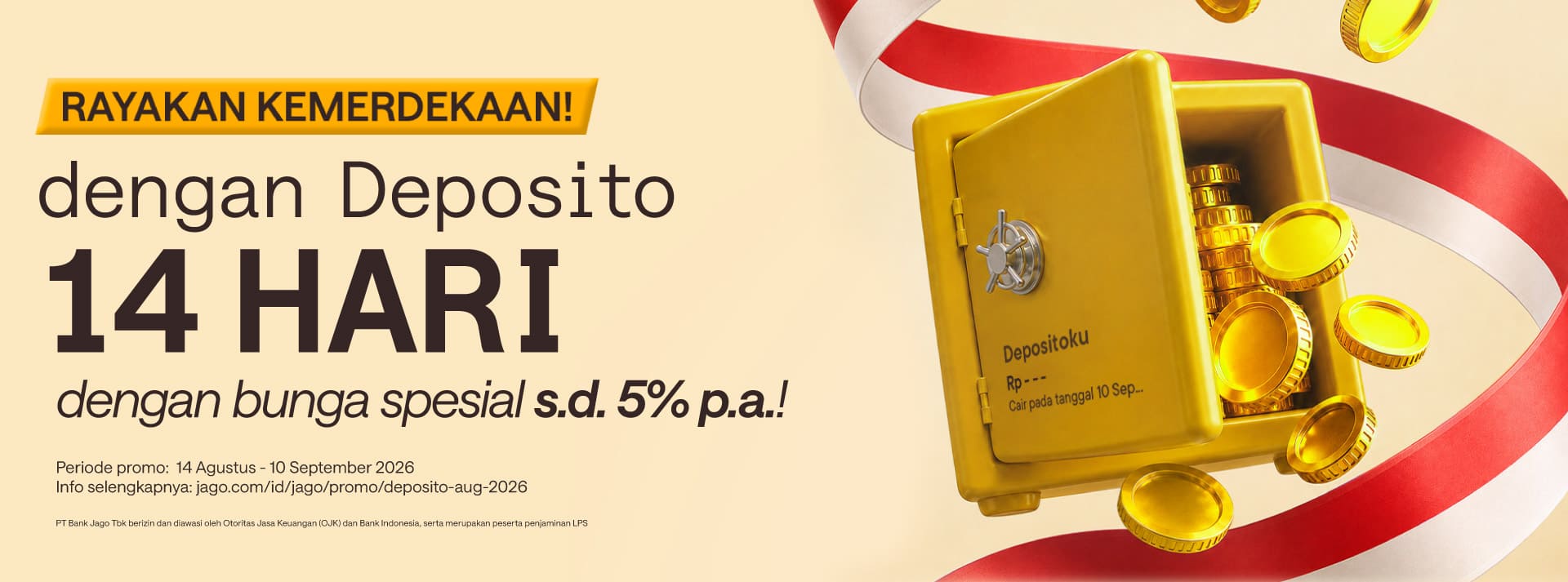 Deposito hanya 14 HARI dengan bunga spesial hingga 5% p.a.!