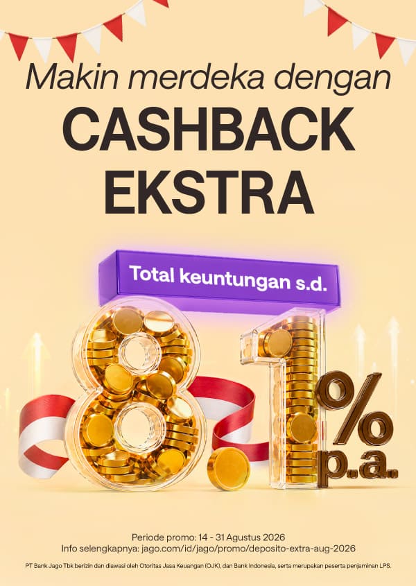 Dapatkan ekstra bonus cashback! Buat Deposito khusus tenor 1 atau 3 bulan, nikmati total keuntungan s.d 8,10% p.a