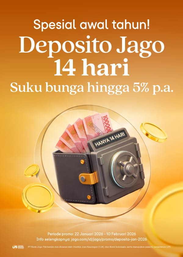 Nabung Deposito cuma 14 hari! Dapatkan bunga s.d. 5% p.a.
