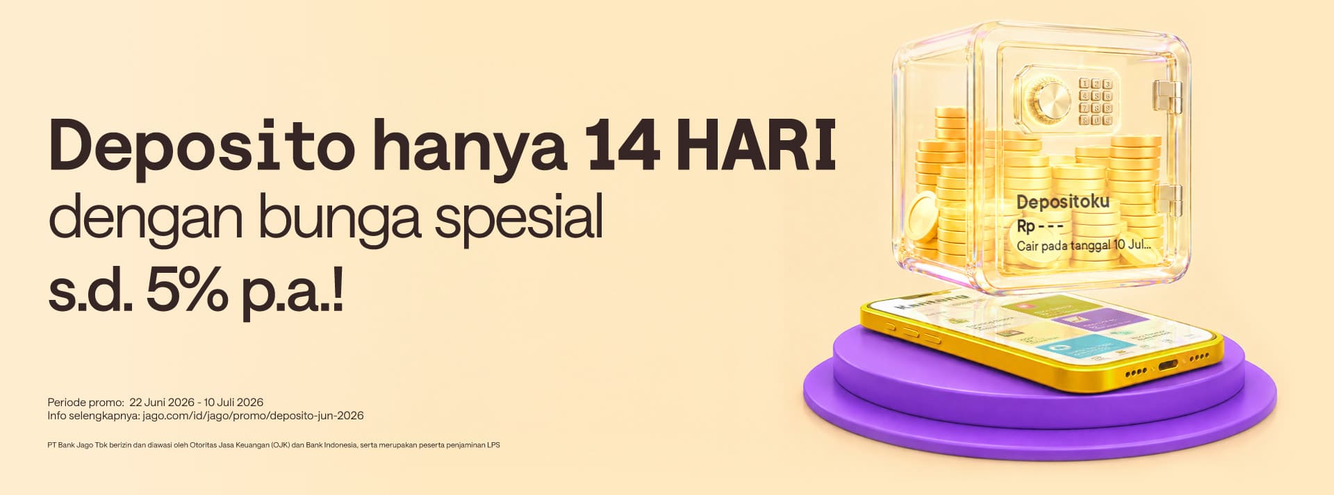 Deposito hanya 14 HARI dengan bunga spesial hingga 5% p.a.!