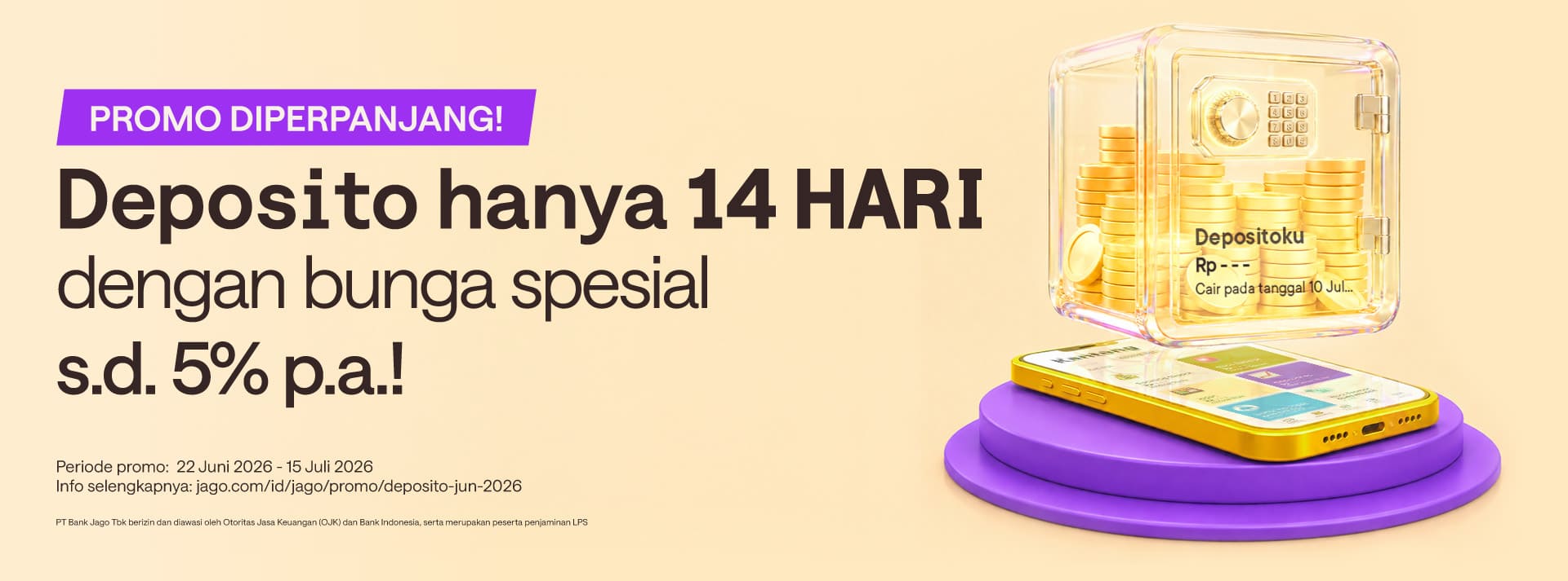 Deposito hanya 14 HARI dengan bunga spesial hingga 5% p.a.!