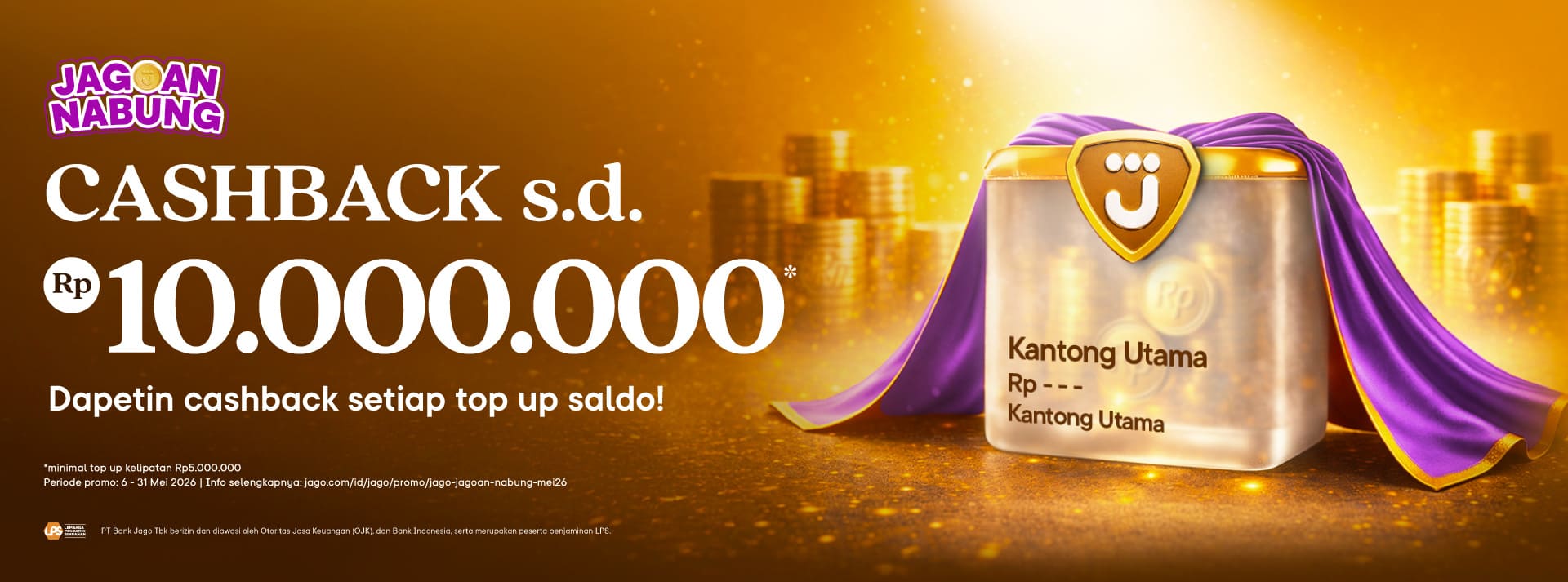CASHBACK s.d. Rp10.000.000 Dapetin cashback setiap top up saldo!*