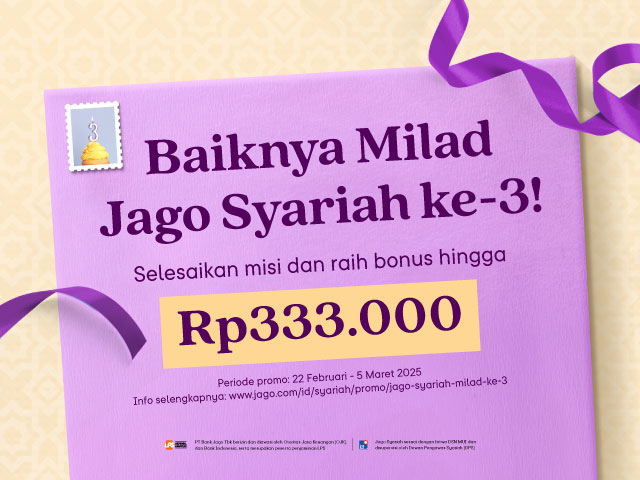 Promo Jago Syariah Milad Ke-3
