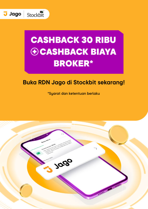 Bikin RDN Jago dari Stockbit dalam hitungan jam! Dapet cashback 30 ribu + cashback biaya broker*