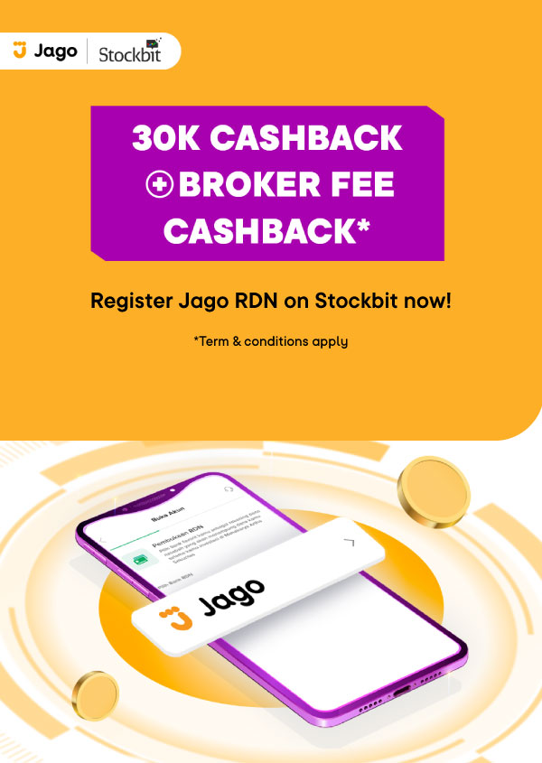 Open Jago RDN on Stockbit in a split hours! Get 30K cashback + broker fee cashback*