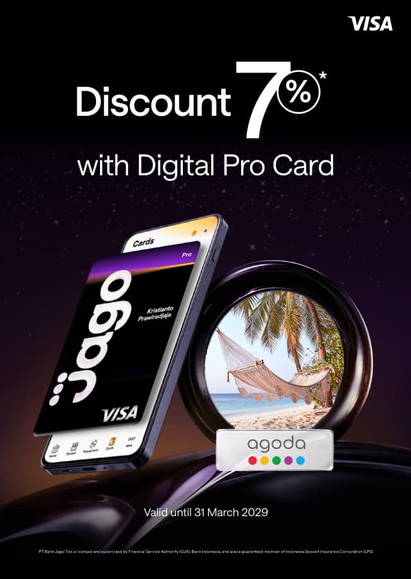 7% off hotels worldwide on Agoda when you pay with your Jago Digital Pro Card