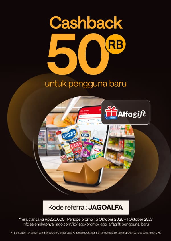 Cashback Rp50.000 dengan minimal transaksi Rp250.000 menggunakan Jago Dana Siaga dengan kode referral JAGOALFA