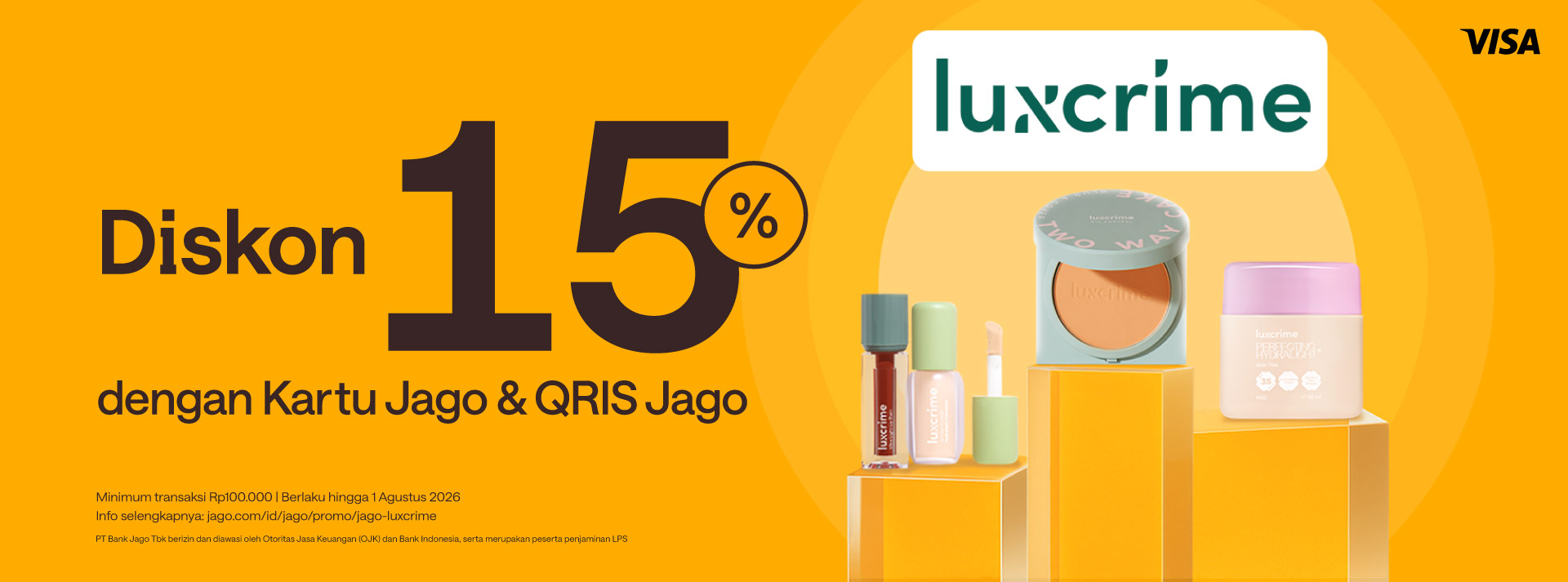 Diskon hingga 40K! untuk pembelian semua produk Luxcrime menggunakan Jago QRIS dan Kartu Debit Jago Visa.