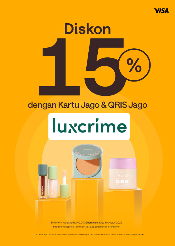 Diskon hingga 40K! untuk pembelian semua produk Luxcrime menggunakan Jago QRIS dan Kartu Debit Jago Visa.