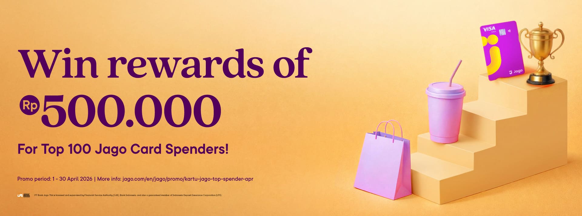 Win rewards of Rp500,000 For Top 100 Jago Card Spenders