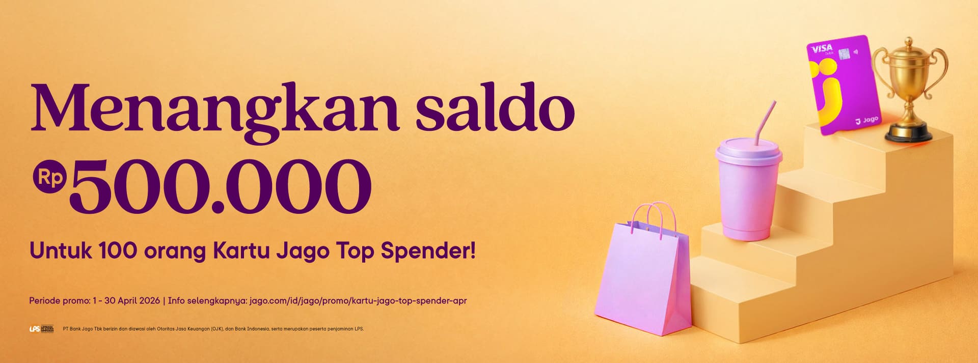 Menangkan saldo Rp500.000 Untuk 100 orang Kartu Jago Top Spender