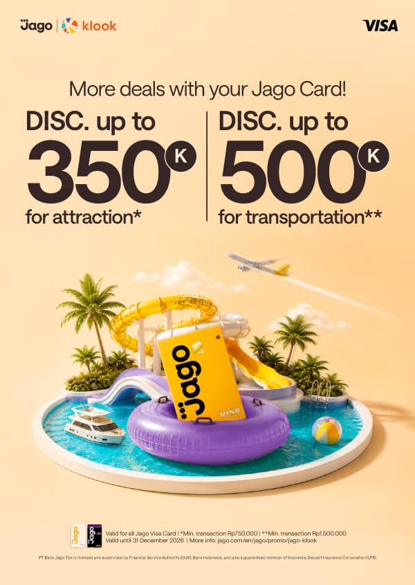 Discount up to Rp500,000 using Jago Visa Debit Card on Klook!