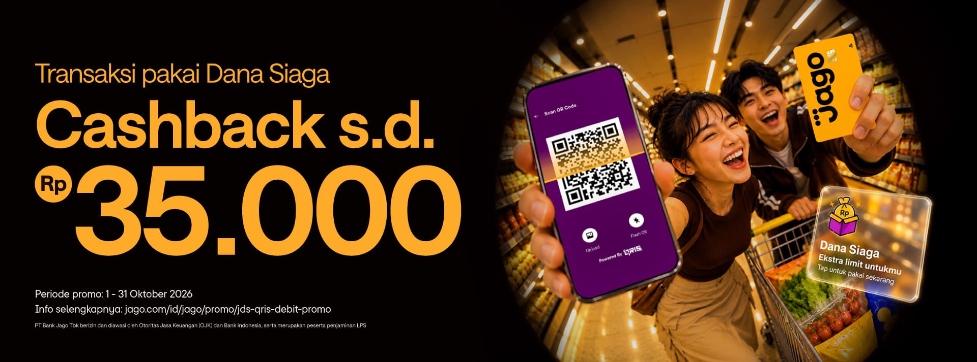 Dapatkan cashback hingga Rp35.000 dengan transaksi JDS via QRIS, Kartu Debit, dan VISA Pro