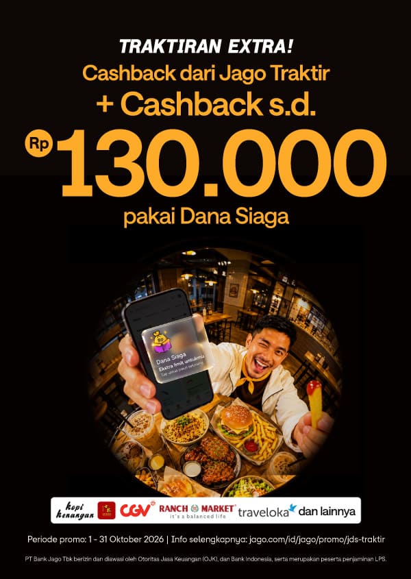 Gunakan JDS untuk bertransaksi di merchant Jago Traktir dan dapatkan ekstra cashback hingga Rp130.000