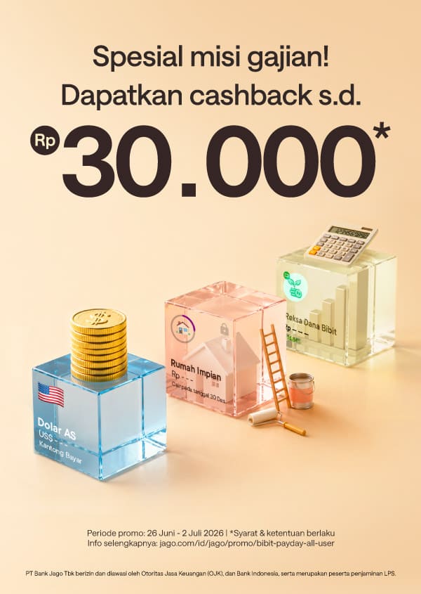 Spesial misi gajian! Dapatkan bonus hingga Rp30.000*