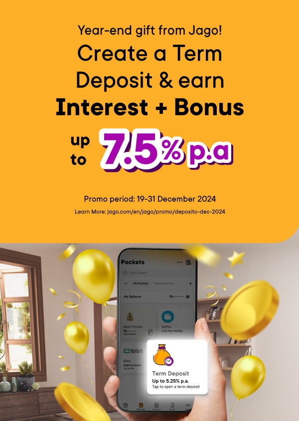 Save with Jago Term Deposit, earn a 7.5% p.a interest + bonus