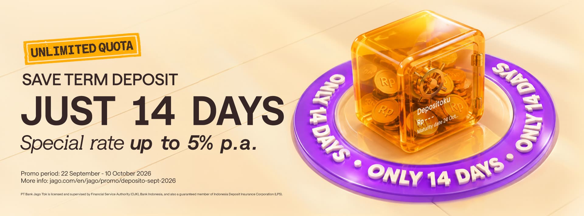 Term Deposit for only 14 DAYS! Earn interest rate up to 5% p.a.