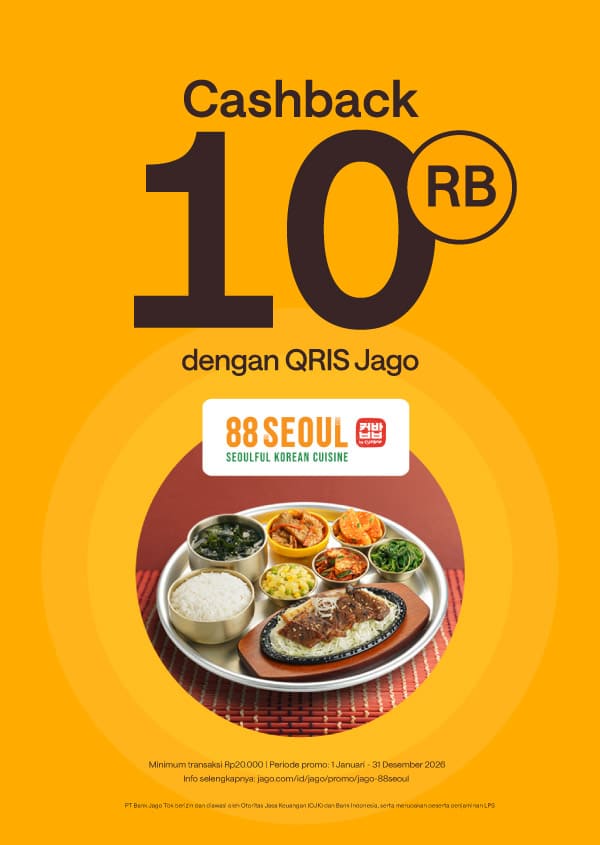Dapatkan cashback Rp10.000 menggunakan QRIS Jago sebagai pembayaran di seluruh outlet 88Seoul