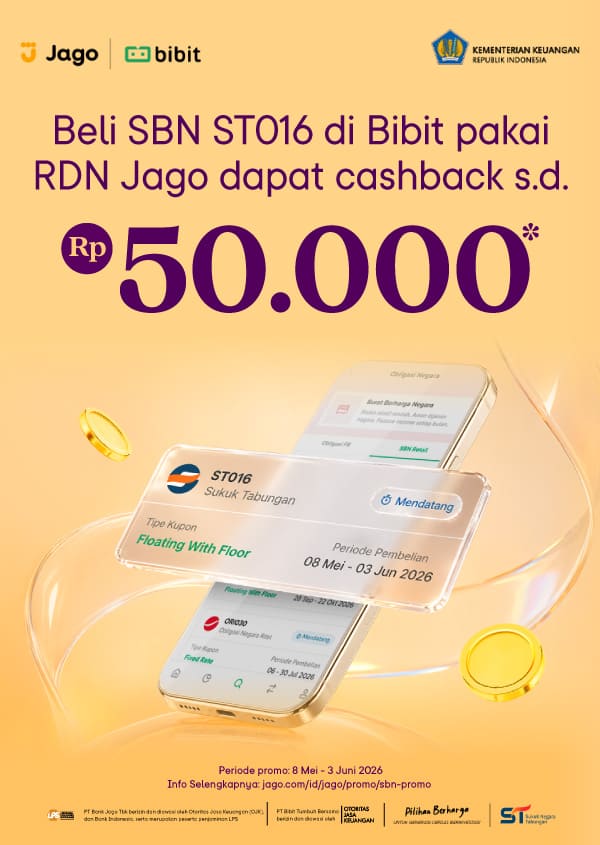 Beli SBN ST016 di Bibit pakai RDN Jago dapat cashback s.d. Rp50.000