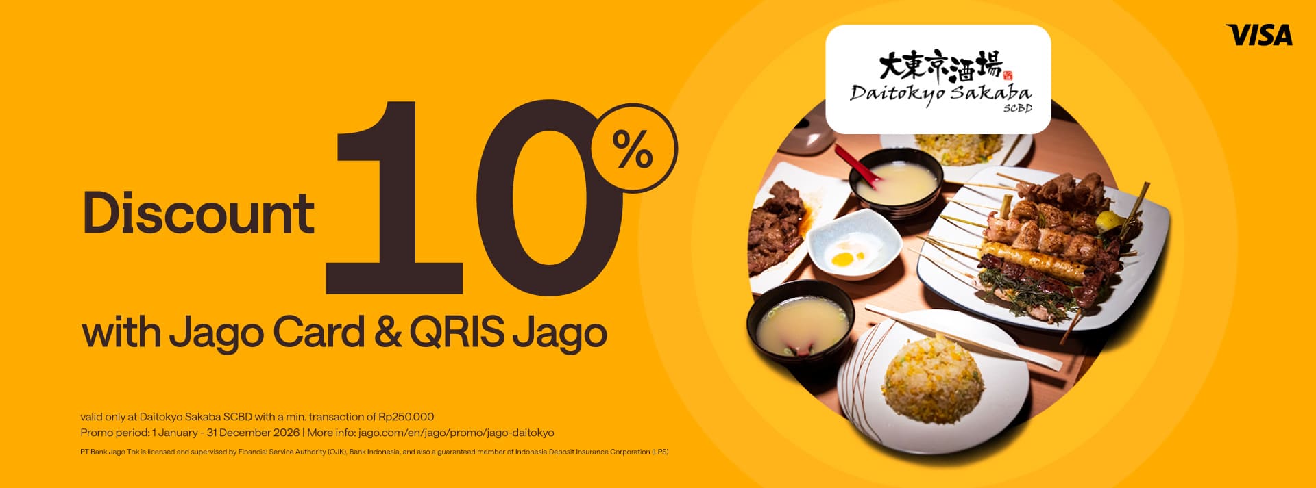 Get 10% discount with minimal purchase of Rp 250,000 for payment using Jago QRIS and Jago Visa Debit Card at Daitokyo SCBD