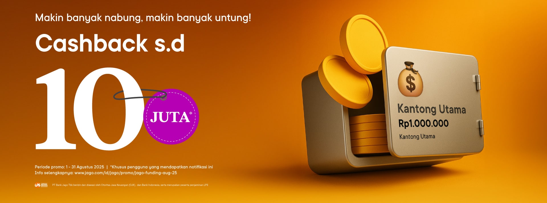 Makin banyak nabung, makin banyak untung! BONUS s.d. 10 JUTA dengan GoPay Tabungan by Jago*