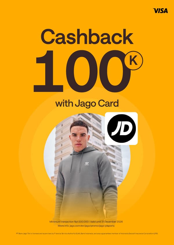 Shop at JD Sports & get cashback 100K with Jago Visa Debit Card