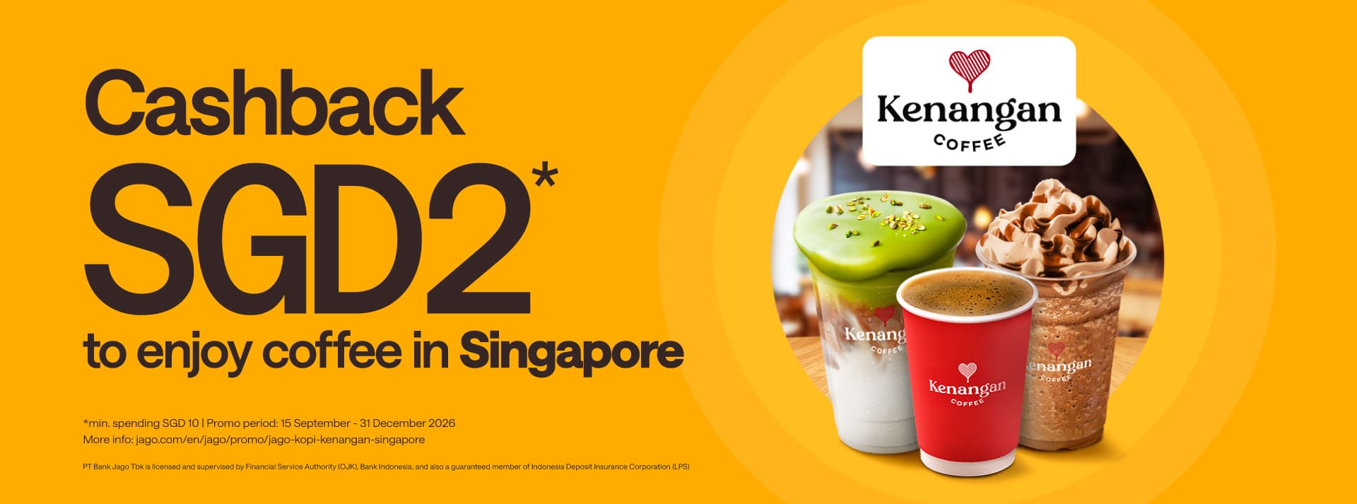 SGD 2 bonus for a minimum SGD 10 purchase at Kenangan Coffee Singapore