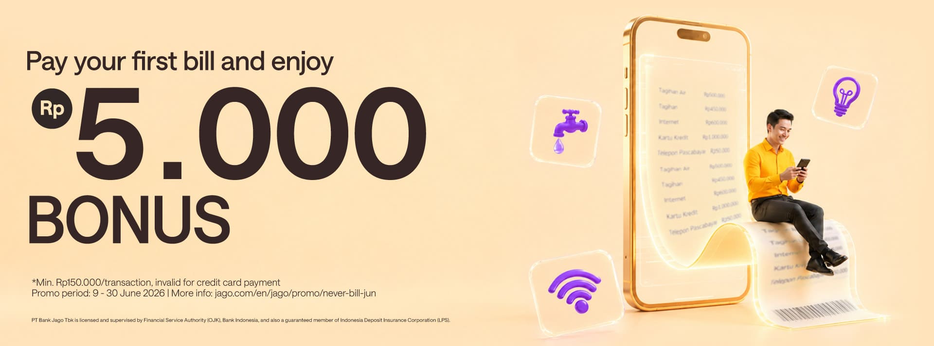 Get a bonus of Rp5,000* with your first bill payment!