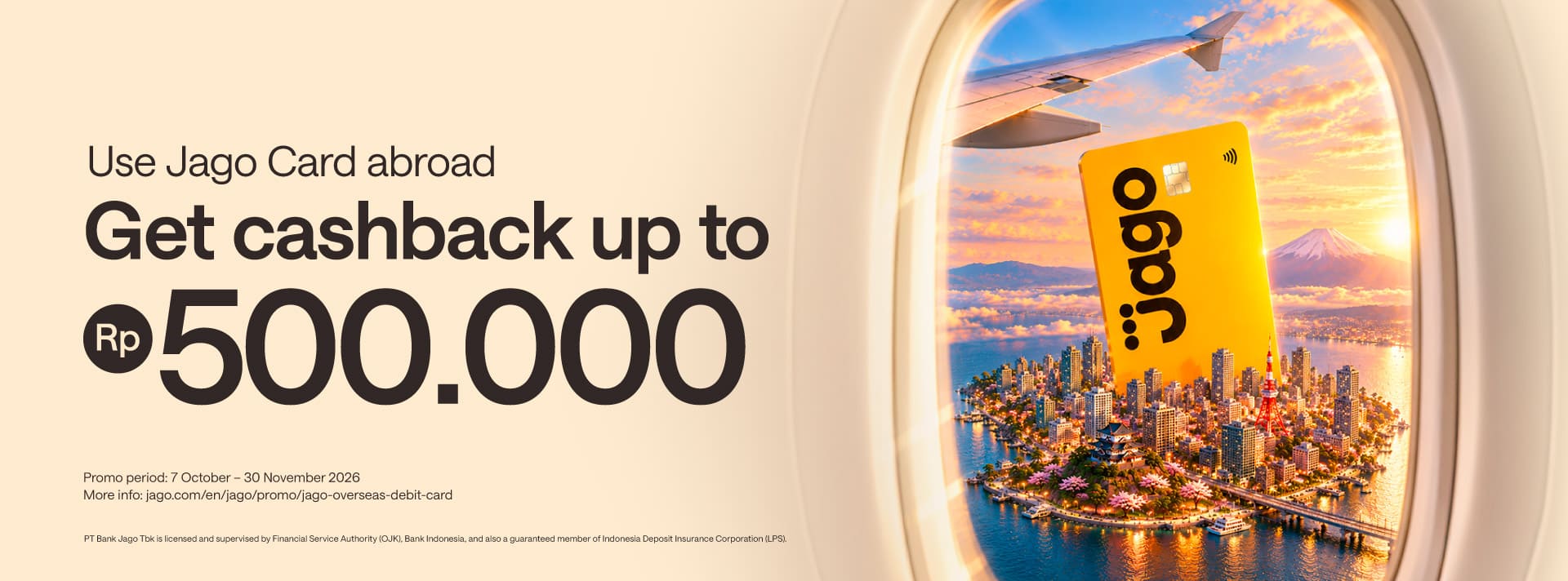 Make overseas transactions even cheaper! Bonus up to Rp500,000 with Jago Visa Debit Card