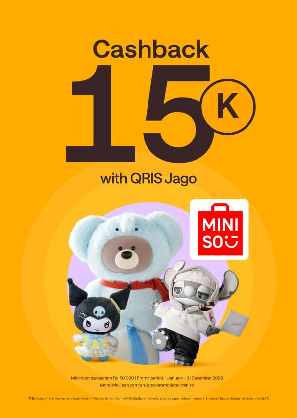 Shop at Miniso using QRIS Jago & get Rp15.000 bonus every day!