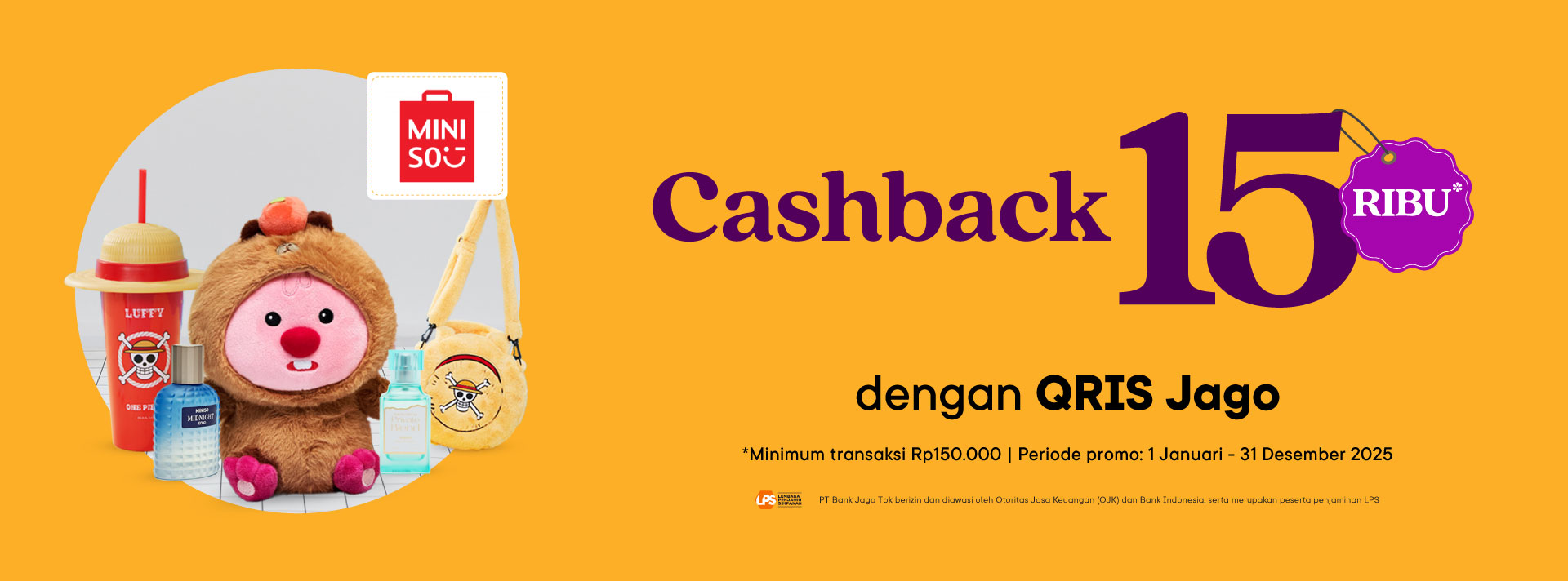 Belanja di Miniso pake QRIS Jago, kamu bisa dapat bonus Rp15.000 setiap hari!