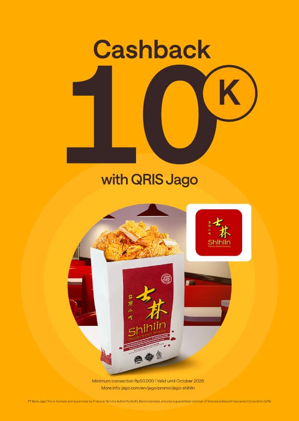 Get Rp10,000 for every transaction using QRIS Jago at all Shihlin outlets in Indonesia