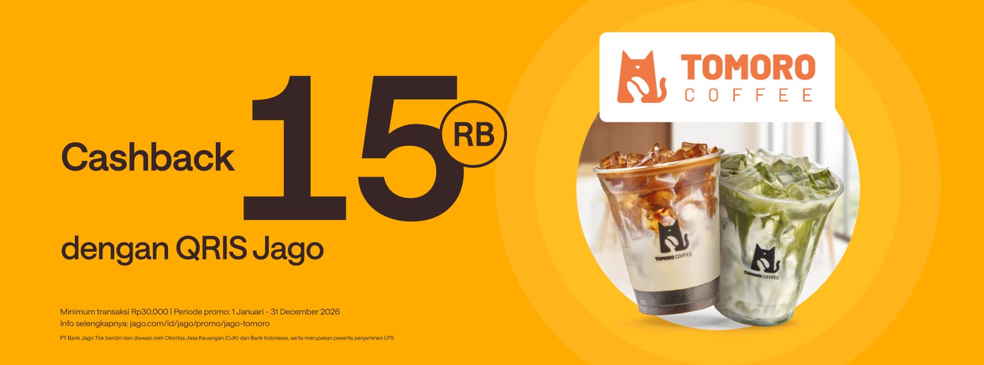 Ngopi nikmat jadi lebih hemat pake QRIS Jago cashback 15rb*