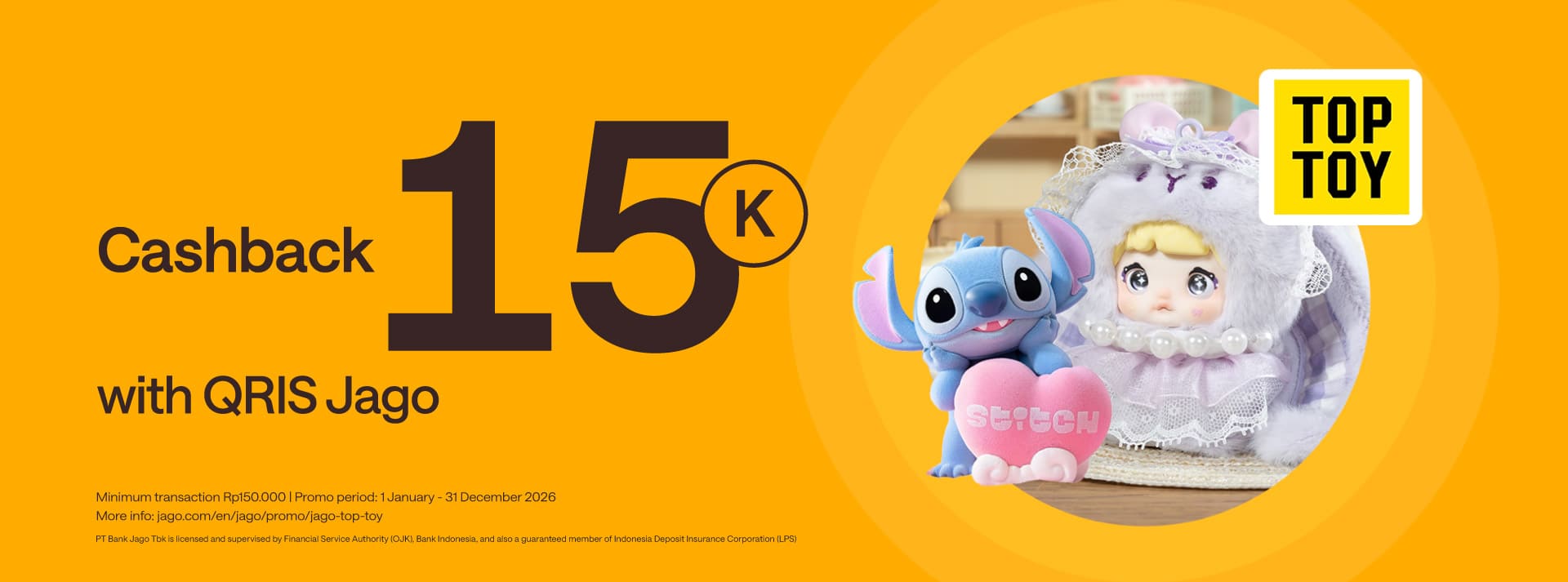 Enjoy Rp15.000 bonus when you shop at Top Toy (min. Rp150.000) and pay using QRIS Jago