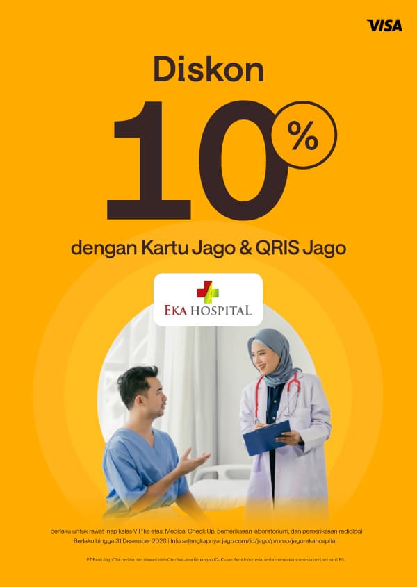 Pelayanan kesehatan lebih hemat pake Kartu Debit Jago Visa Diskon 10%!