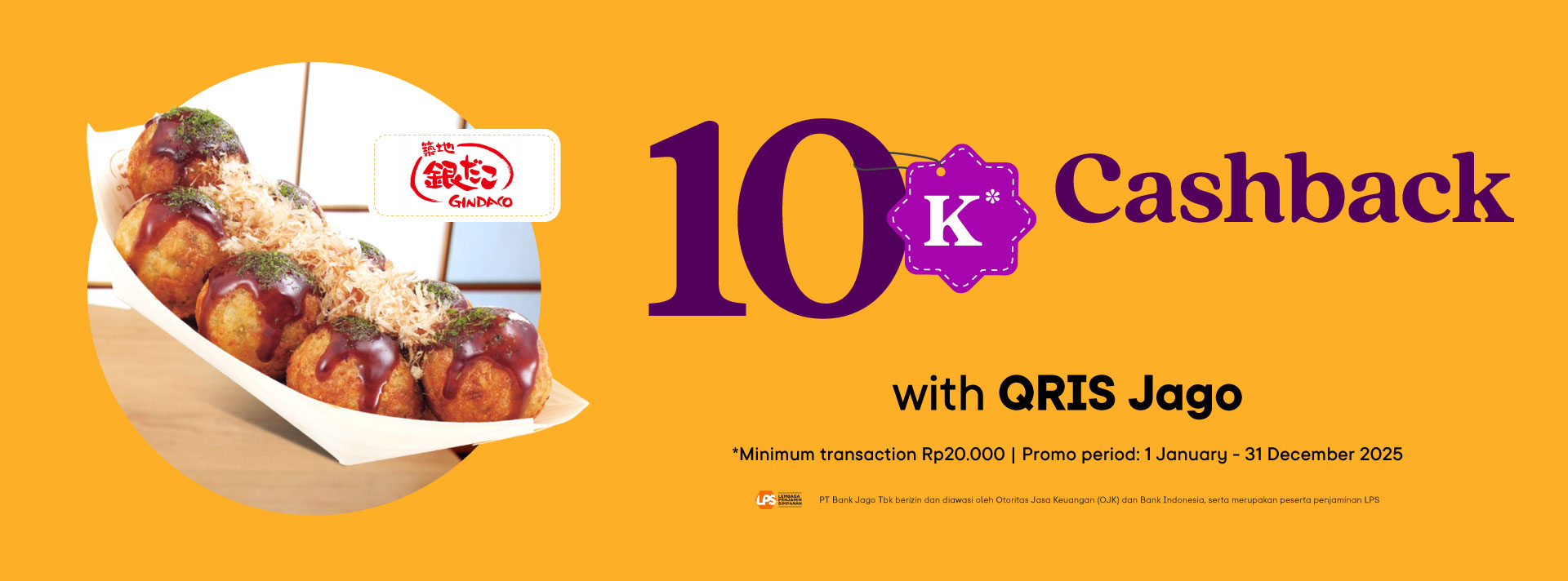 Buy takoyaki, get a Rp10,000 bonus