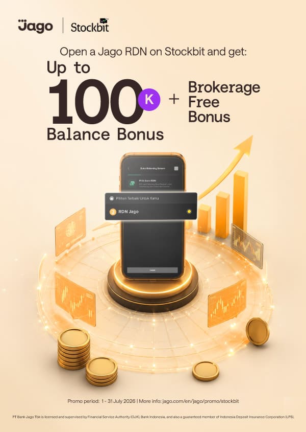 Open Jago RDN on Stockbit in a split hours! Get 30K bonus + bonus fee cashback*