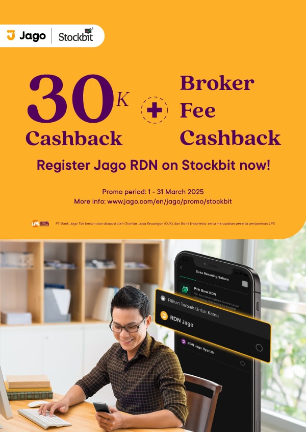 Open Jago RDN on Stockbit in a split hours! Get 30K cashback + broker fee cashback*