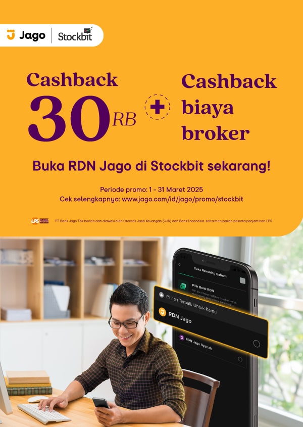 Bikin RDN Jago dari Stockbit dalam hitungan jam! Dapet cashback 30 ribu + cashback biaya broker*